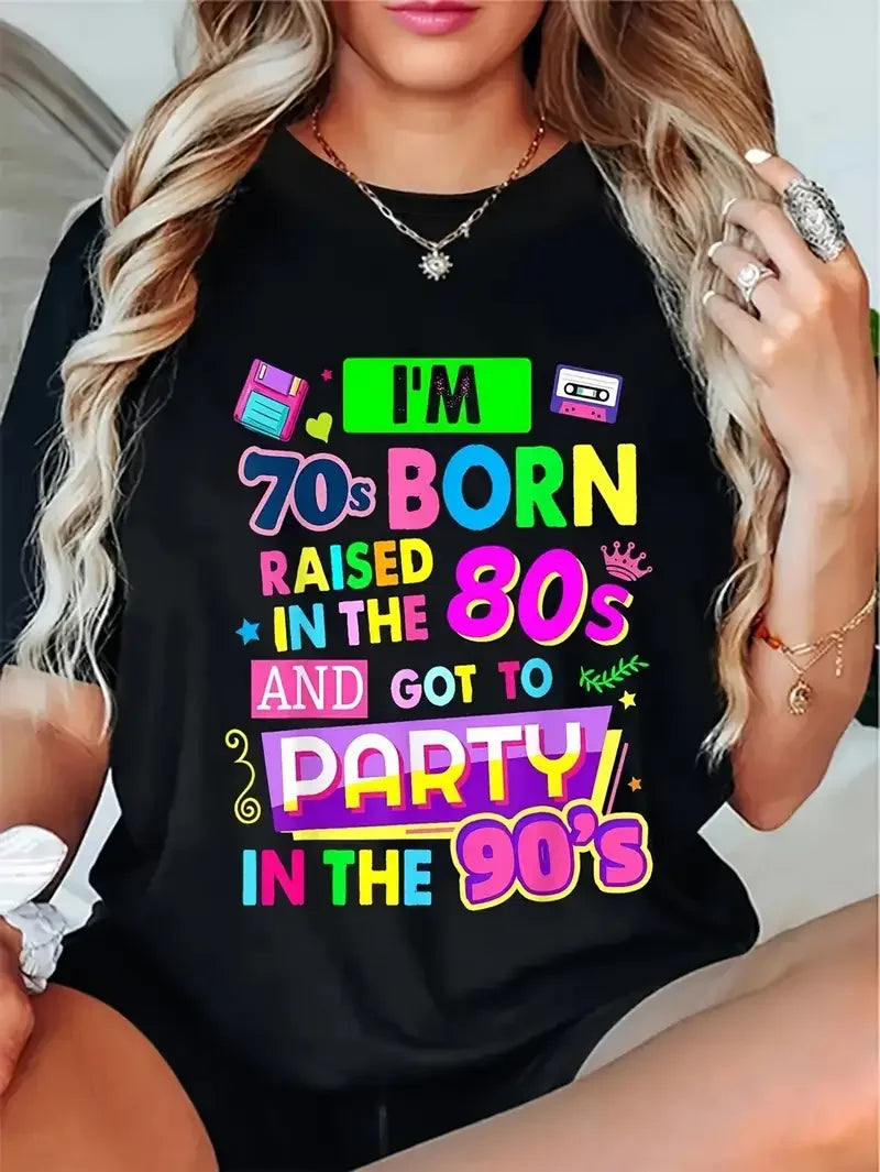 Women's 80s 90s Retro Graphic T-Shirt - "I'm 70's Born & Raised" Round Neck Short Sleeve Tee Summer Cotton T-shirt Tops